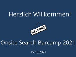 Searchies unter sich 2.0 - Barcamp 2021